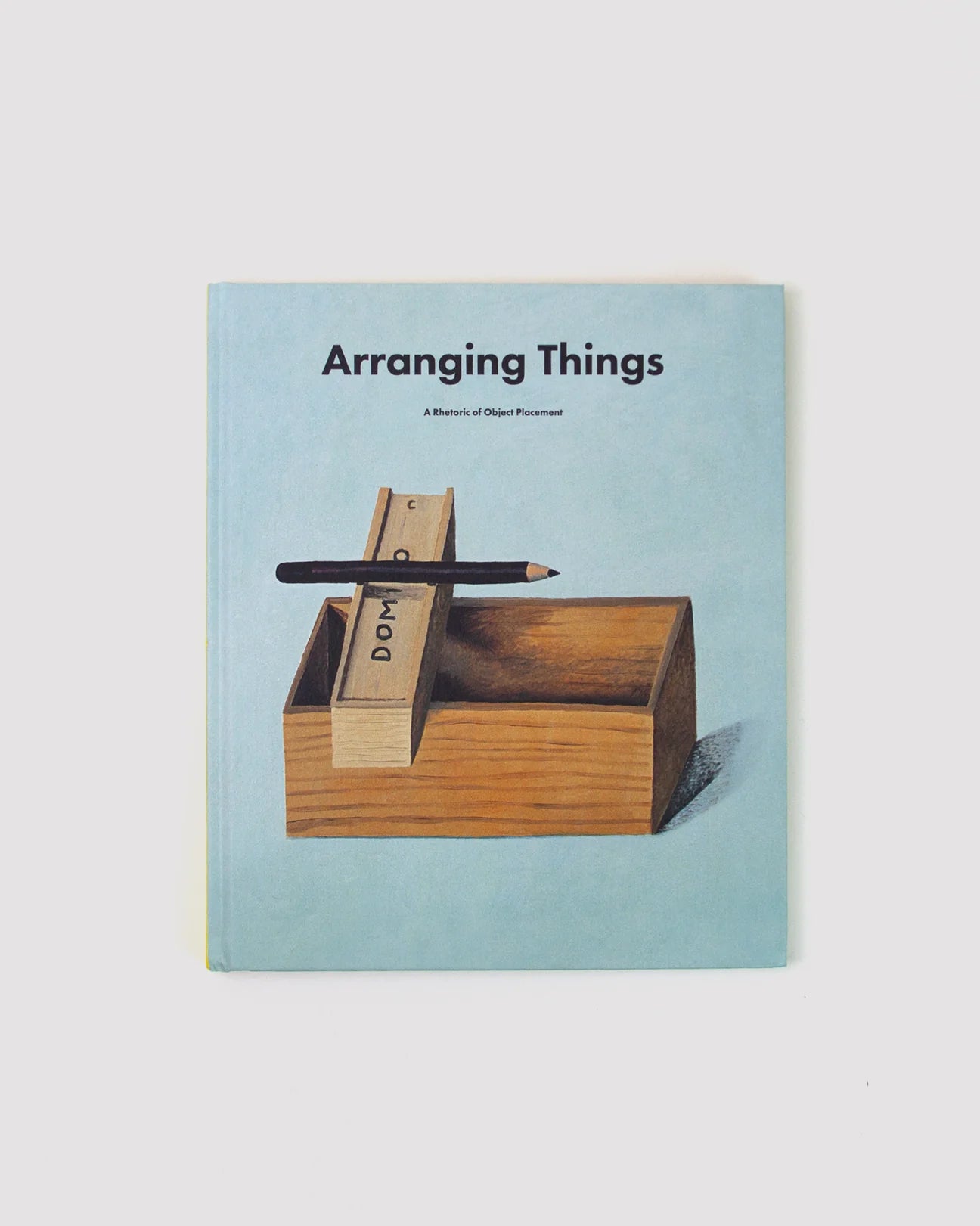 Arranging Things: A Rhetoric of Object Placement